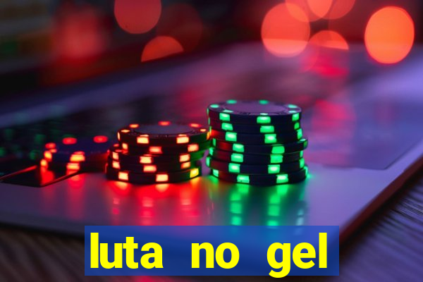 luta no gel cassino dance